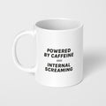 Tazza "Powered by caffeine and internal screaming"