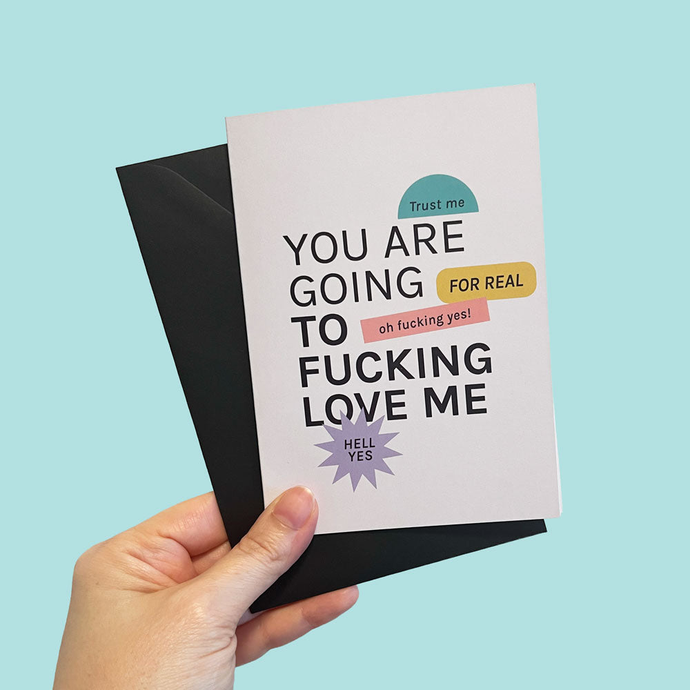 Biglietto "you are going to fucking love me"