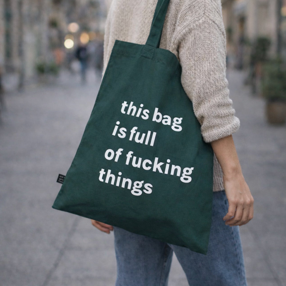 Tote bag "This bag is full of fucking things"