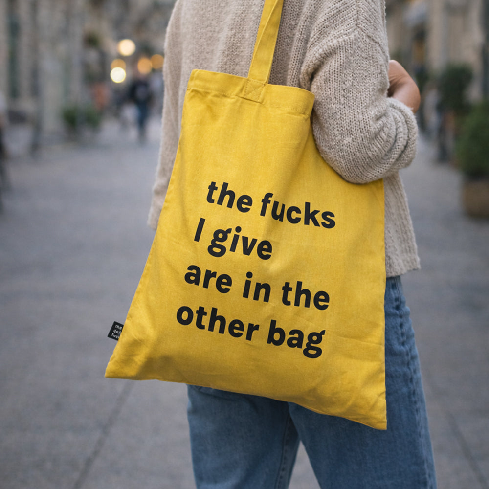 Tote bag "The fucks I give are in the other bag"